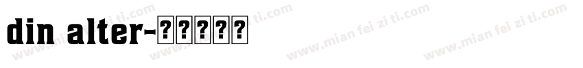din alter字体转换